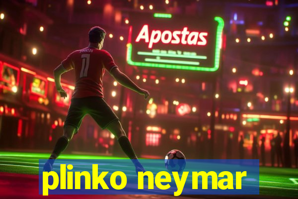 plinko neymar